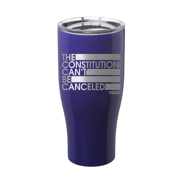 The Constitution Can't Be Canceled Laser Etched Tumbler