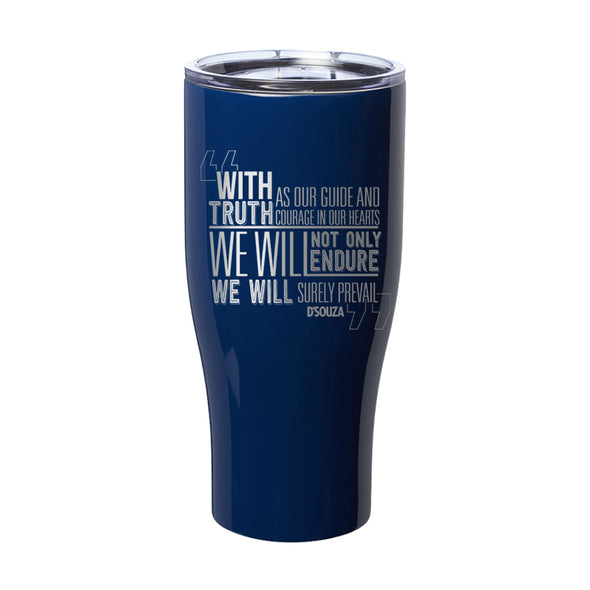 With Truth As Our Guide Laser Etched Tumbler