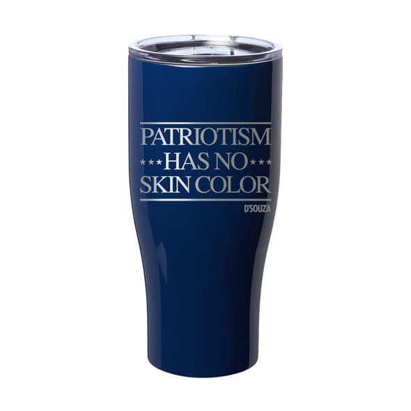 Patriotism Has No Skin Color Laser Etched Tumbler