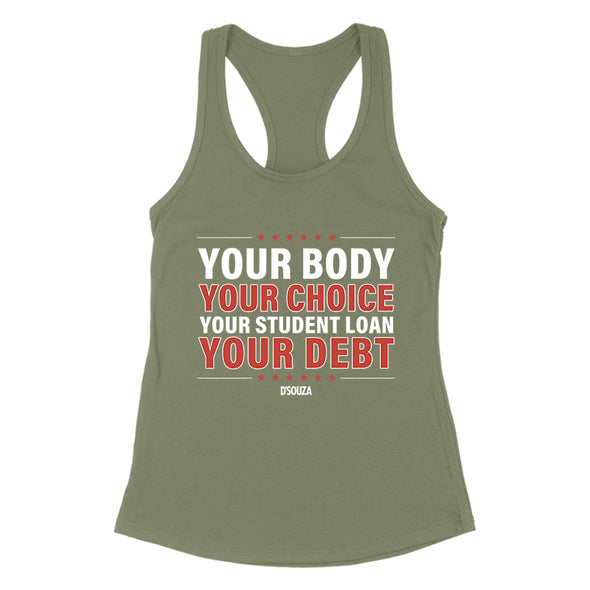 Your Body Your Choice Women's Apparel