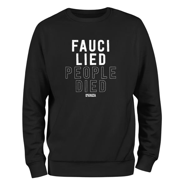 Fauci Lied People Died Outerwear