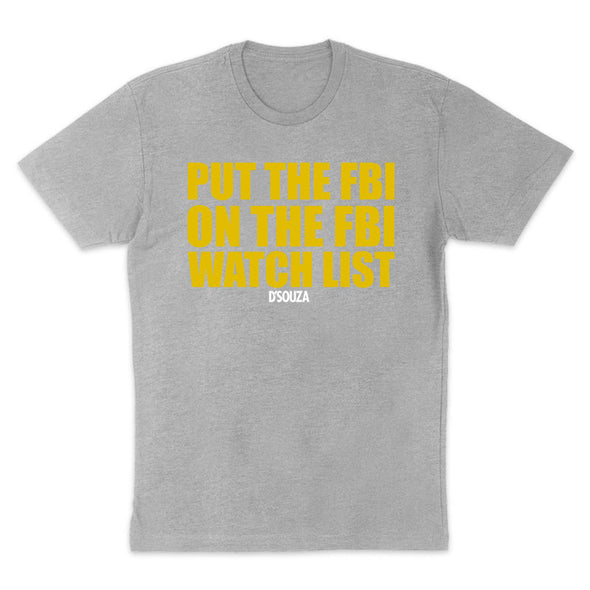 Put The FBI On The FBI Watchlist Women's Apparel