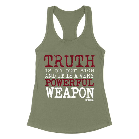 Truth Is On Our Side Women's Apparel