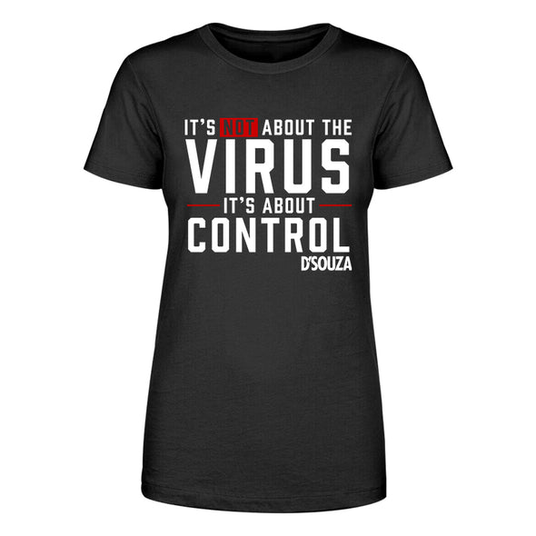 It's Not About The Virus Women's Apparel