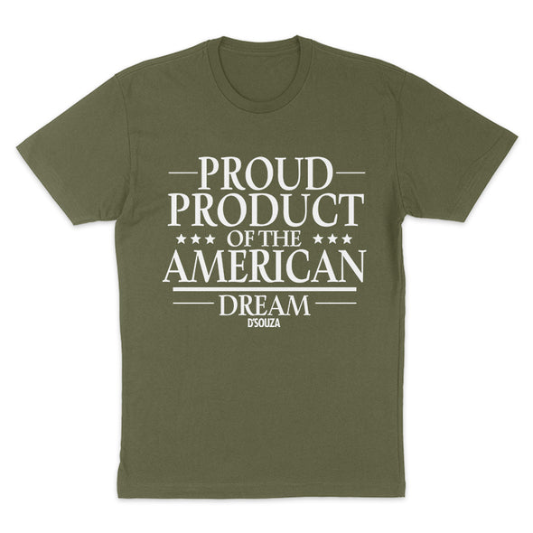 Proud Product Of The American Dream Men's Apparel