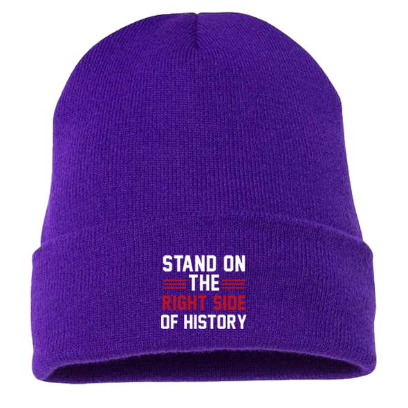 Stand On The RIGHT Side Of History Beanies
