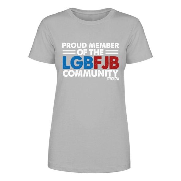Proud Member Of The LGBFJB Community Women's Apparel