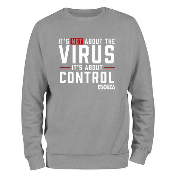 It's Not About The Virus Outerwear