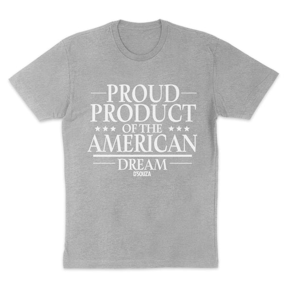 Proud Product Of The American Dream Women's Apparel