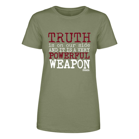 Truth Is On Our Side Women's Apparel