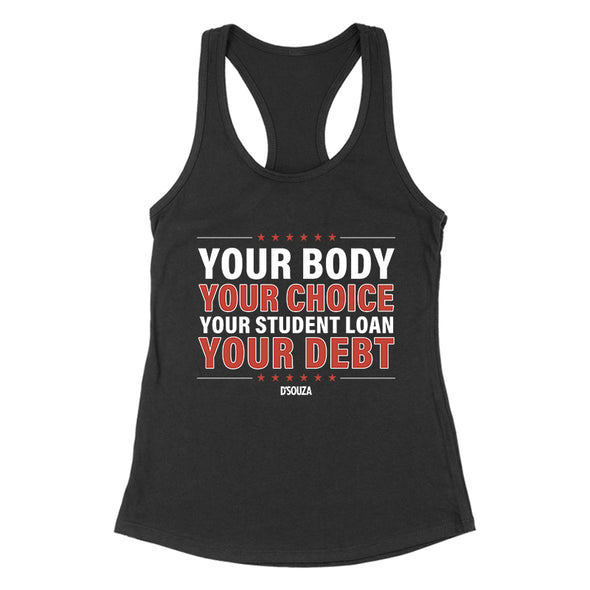 Your Body Your Choice Women's Apparel