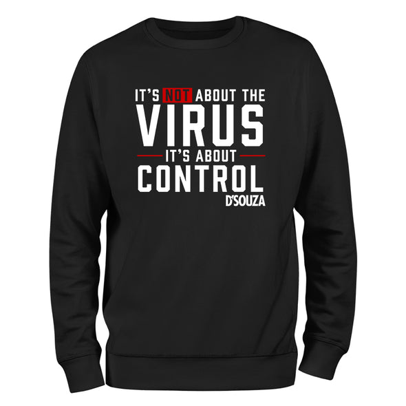 It's Not About The Virus Outerwear