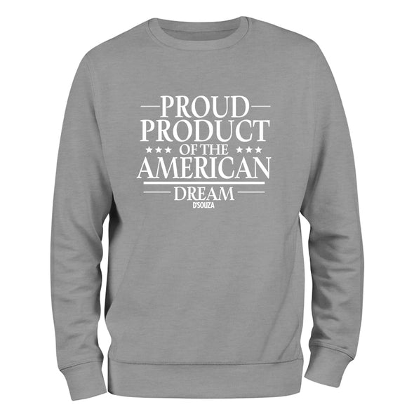 Proud Product Of The American Dream Outerwear