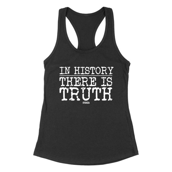 In History There Is Truth Women's Apparel